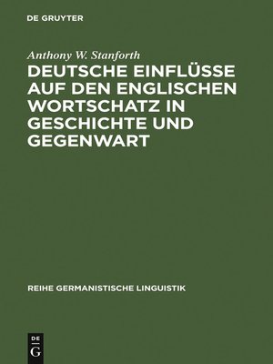 cover image of Deutsche Einflüsse auf den englischen Wortschatz in Geschichte und Gegenwart